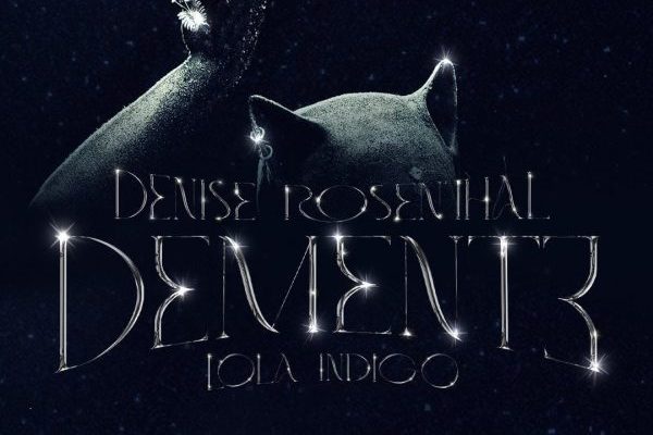 Lola Indigo Denise Rosenthal Demente